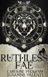 Zodiac Academy 2: Ruthless Fae - Caroline Peckham, Susanne Valenti (ISBN: 9781916926295)