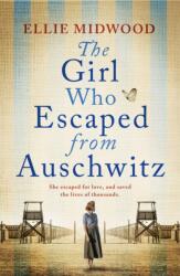 The Girl Who Escaped from Auschwitz (ISBN: 9781836180678)