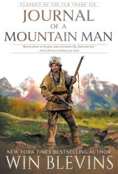 Journal of a Mountain Man - Win Blevins (ISBN: 9781639775583)