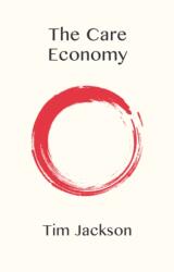 The Care Economy (ISBN: 9781509554294)