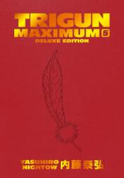 Trigun Maximum Deluxe Edition Volume 5 - Yasuhiro Nightow, Justin Burns (ISBN: 9781506738765)