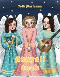 Angyali ének (ISBN: 9786156292544)