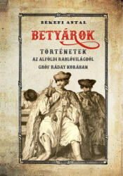Betyárok (ISBN: 9786156788368)
