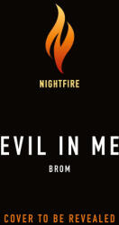Evil in Me - BROM (ISBN: 9781250622013)