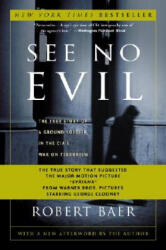 See No Evil - Robert Baer (ISBN: 9781400046843)