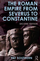 Roman Empire from Severus to Constantine - Patricia Southern (ISBN: 9780415738088)