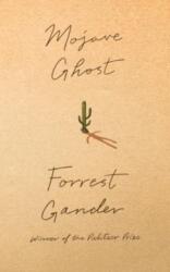 Mojave Ghost - Forrest Gander (ISBN: 9780811237956)