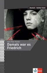 Damals war es Friedrich - Angelika Lundquist-Mog (ISBN: 9783126741088)