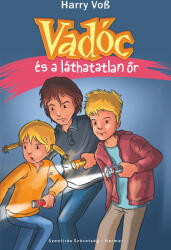 Vadóc és a láthatatlan őr (ISBN: 9789632888644)