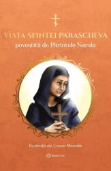 Viata Sfintei Parascheva povestita de Parintele Necula (ISBN: 9786303053295)