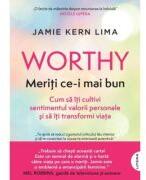 Worthy. Meriti ce-i mai bun - Jamie Kern Lima (ISBN: 9786303422107)