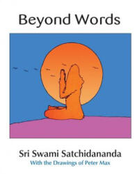 Beyond Words - Sri Swami Satchidananda (ISBN: 9780932040374)