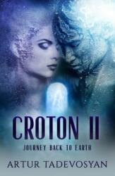 Croton II (ISBN: 9781950639069)