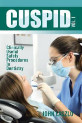 Cuspid Volume 1 - John Laszlo (ISBN: 9781543486131)