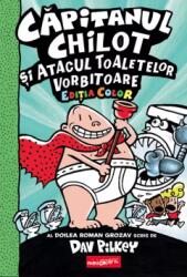 Capitanul Chilot si Atacul Toaletelor Vorbitoare 2. Color - Dav Pilkey (ISBN: 9786303214634)