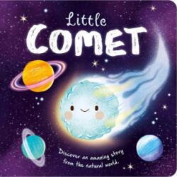 Nature Stories: Little Comet: Padded Board Book - Gisela Bohórquez (ISBN: 9781837716715)