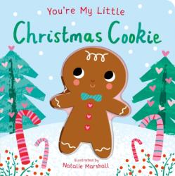 You're My Little Christmas Cookie (ISBN: 9781838915896)