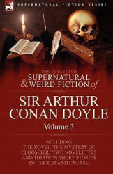 Collected Supernatural and Weird Fiction of Sir Arthur Conan Doyle - Doyle, Arthur Conan, Sir (ISBN: 9781846778414)