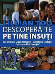 Descopera-te pe tine insuti - Lillian Too (ISBN: 9789738951938)
