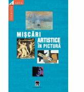 Miscari artistice in pictura - Issabell Marcade, Patricia Fride-Carrassat (ISBN: 9789737171924)