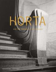 Horta and the Grammar of Art Nouveau - Iwan Strauven, Benjamin Zurstrassen (ISBN: 9780300276282)