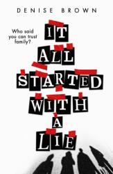 It All Started With A Lie (ISBN: 9781913835323)