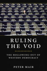 Ruling The Void - Peter Mair (2009)