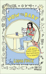 How to Baby - FINCK LIANA (ISBN: 9780593595961)
