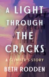 A Light through the Cracks (ISBN: 9781503903814)