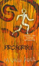 Proscrisul - Michelle Paver (ISBN: 9789731036410)