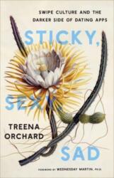 Sticky, Sexy, Sad (ISBN: 9781487549305)