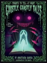 Ghostly, Ghastly Tales (ISBN: 9781423664925)