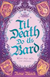 Til Death Do Us Bard (ISBN: 9781399724722)