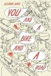You and a Bike and a Road (ISBN: 9781683969419)