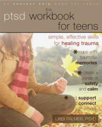 PTSD Workbook for Teens - Libbi Palmer (2012)