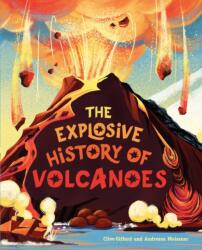 The Explosive History of Volcanoes (ISBN: 9781445185637)