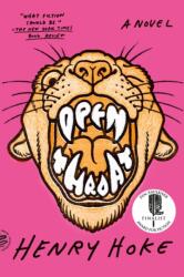 Open Throat - HOKE HENRY (ISBN: 9781250335807)