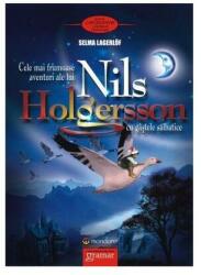 Cele mai frumoase aventuri ale lui Nils Holgersson cu gâștele sălbatice (ISBN: 9786068395630)