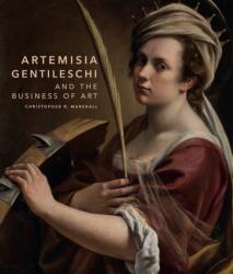 Artemisia Gentileschi and the Business of Art (ISBN: 9780691253886)