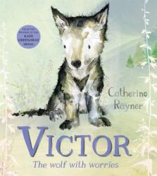 Victor, the Wolf with Worries (ISBN: 9781529051292)