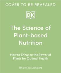The Science of Plant-based Nutrition (ISBN: 9780241668764)