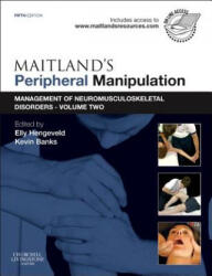 Maitland's Peripheral Manipulation: Management of Neuromusculoskeletal Disorders - Volume 2 (2013)