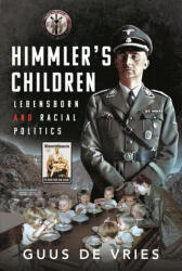 Himmler's Children - de Vries, Guus (ISBN: 9781399080552)