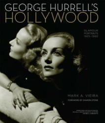 George Hurrell's Hollywood - Mark A Vieira (2013)