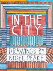 In the City - Nigel Peake (2013)