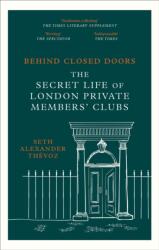 Behind Closed Doors - DR SETH ALEXANDER TH (ISBN: 9781472146489)
