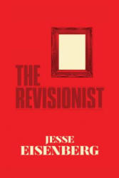 Revisionist - Jesse Eisenberg, John Patrick Shanley (2013)