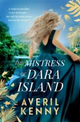 The Mistress of Dara Island (ISBN: 9781804188743)