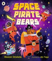 Space Pirate Bears (ISBN: 9781529517088)