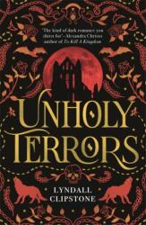 Unholy Terrors (ISBN: 9781471416132)